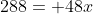 288= 48x