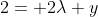 2= 2\lambda y