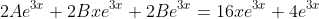 2Ae^{3x}+2Bxe^{3x}+2Be^{3x}=16xe^{3x}+4e^{3x}