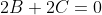 2B+2C=0