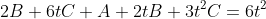 2B+6tC+A+2tB+3t^{2}C=6t^{2}