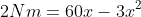 2Nm=60x-3x^2