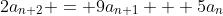 2a_{n+2} = 9a_{n+1} + 5a_n
