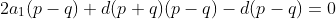 2a_1(p-q)+d(p+q)(p-q)-d(p-q)=0