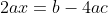2ax=b-4ac