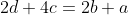 2d+4c=2b+a