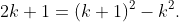 2k+1=(k+1)^2-k^2.