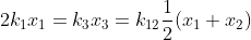 2k_1x_1=k_3x_3=k_{12}\frac12(x_1+x_2)