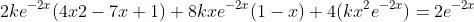 2ke^{-2x}(4x2-7x+1)+8kxe^{-2x}(1-x)+4(kx^2e^{-2x})=2e^{-2x}