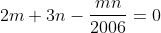 2m+3n-\frac{mn}{2006}=0