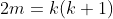 2m=k(k+1)