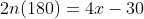 2n(180)=4x-30