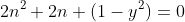 2n^2+2n+(1-y^2)=0