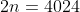2n=4024