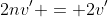 2nv' = 2v'