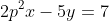 2p^2x-5y=7