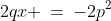 2qx \:=\:-2p^2