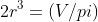 2r^3=(V/pi)