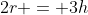 2r = 3h