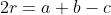 2r=a+b-c