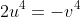 2u^4=-v^4