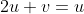 2u+v=u