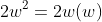 2w^2=2w(w)