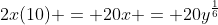 2x(10) = 20x = 20y^{\frac{1}{6}}