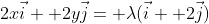 2x\vec{i}+ 2y\vec{j}= \lambda(\vec{i}+ 2\vec{j})