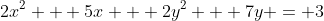 2x^2 + 5x + 2y^2 + 7y = 3