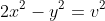 2x^2-y^2=v^2