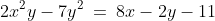 2x^2y-7y^2\:=\:8x-2y-11