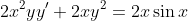 2x^2yy'+2xy^2=2x\sin{x}