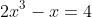 2x^3-x=4