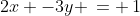 L\!:\;2x -3y \,= \,1