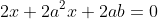 2x+2a^2x+2ab=0