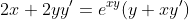 2x+2yy'=e^{xy}(y+xy')