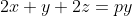 2x+y+2z=py