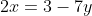 2x=3-7y