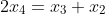 2x_{4}=x_{3}+x_{2}
