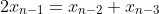 2x_{n-1}=x_{n-2}+x_{n-3}