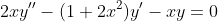 2xy''-(1+2x^2)y'-xy=0