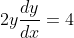2y\frac{dy}{dx}=4