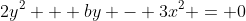 2y^2 + by - 3x^2 = 0