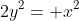 2y^2= x^2