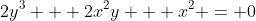 2y^3 + 2x^2y + x^2 = 0