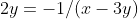 2y=-1/(x-3y)
