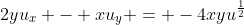 2yu_x - xu_y = -4xyu^{\frac{1}{2}}