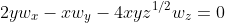 2yw_x-xw_y-4xyz^{1/2}w_z=0;\quad w(x,y,z)