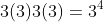 3(3)3(3)=3^4